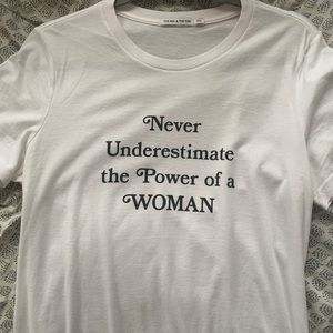 “Never underestimate the power of a woman” shirt